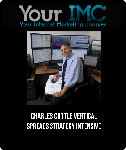 Charles Cottle – Vertical Spreads Strategy Intensive