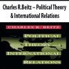 Charles R.Beitz – Political Theory & International Relations