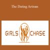 [Download Now] Chase Amante – The Dating Artisan