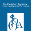 Chelsea C. McGee - The Cardiology Paradigm: From Treatment to Prevention