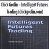 Chick Goslin – Intelligent Futures Trading (chickgoslin.com)