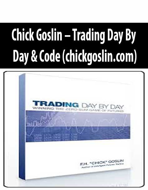 Chick Goslin – Trading Day By Day & Code (chickgoslin.com)
