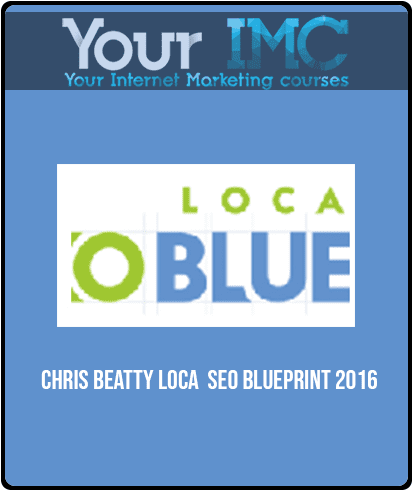 Chris Beatty-Local SEO Blueprint 2016