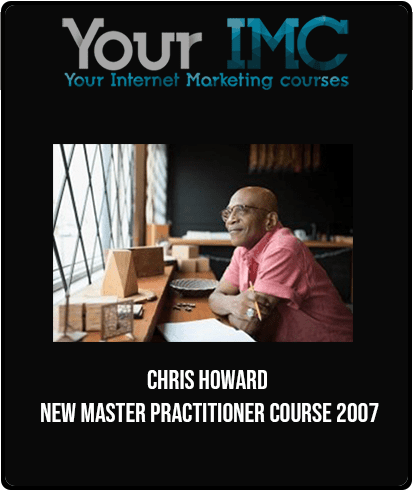 Chris Howard - New Master Practitioner Course 2007