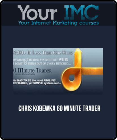 Chris Kobewka - 60 Minute Trader