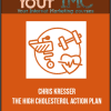 [Download Now] Chris Kresser - The High Cholesterol Action Plan