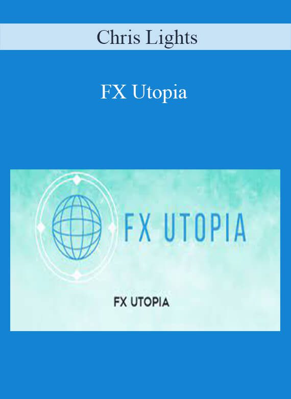 [Download Now] Chris Lights – FX Utopia