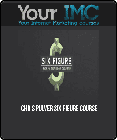 Chris Pulver – Six Figure Course