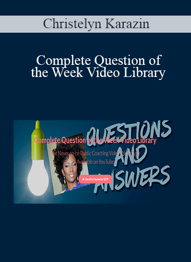 Christelyn Karazin - Complete Question of the Week Video Library
