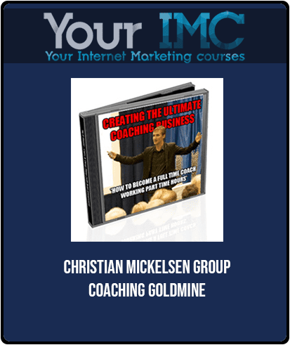 Christian Mickelsen - Group Coaching Goldmine