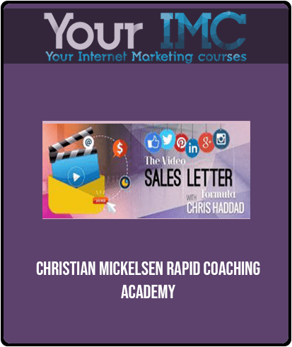 [Download Now] Christian Mickelsen - Rapid Coaching Academy
