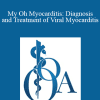 Christine G. DiEnna - My Oh Myocarditis: Diagnosis and Treatment of Viral Myocarditis