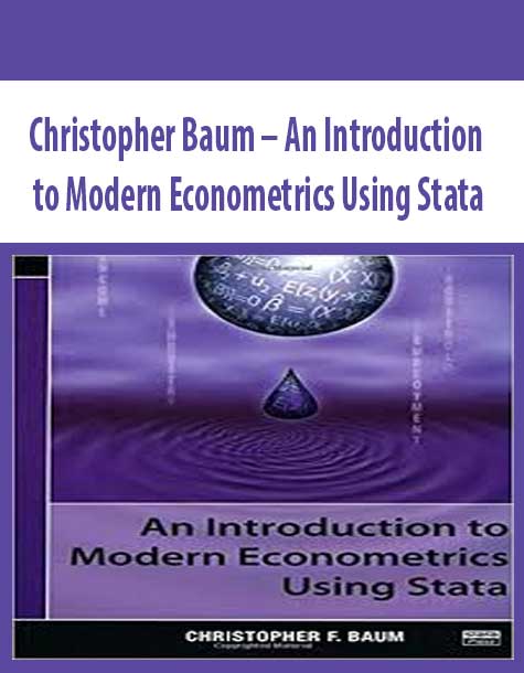 Christopher Baum – An Introduction to Modern Econometrics Using Stata