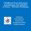 Christopher Spiekerman - Childhood Post-Infectious Autoimmune Encephalitis (CPAE) - PANDA Problems