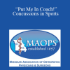 Christopher Wolf - “Put Me In Coach!”: Concussions in Sports