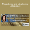 Christy Whitman - Magnetizing and Manifesting Abundance