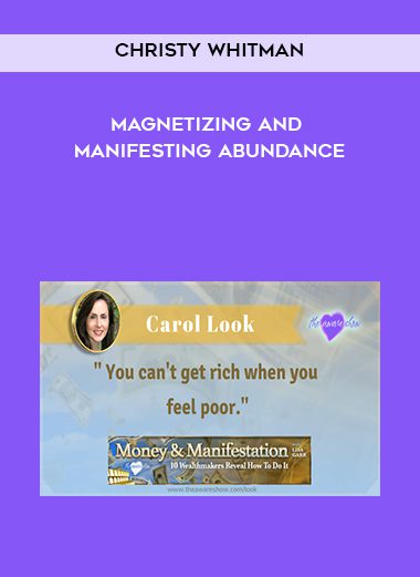 [Download Now] Christy Whitman – Magnetizing and Manifesting Abundance
