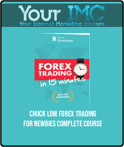 Chuck Low – Forex Trading for Newbies Complete Course