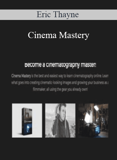 Cinema Mastery - Eric Thayne