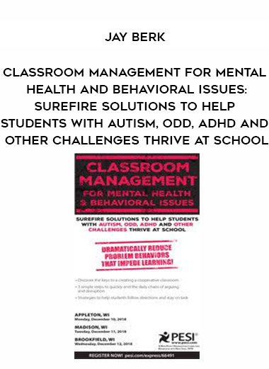 [Download Now] Classroom Management for Mental Health and Behavioral Issues: Surefire Solutions to Help Students with Autism