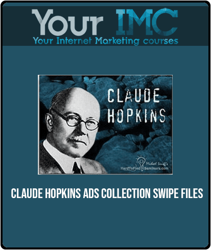 [Download Now] Claude Hopkins - Ads Collection Swipe Files