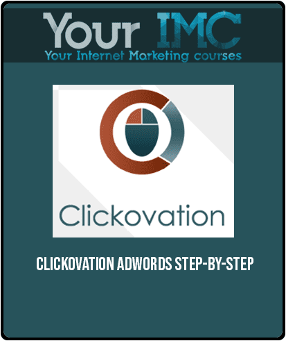 [Download Now] Clickovation – AdWords Step-By-Step