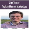 [Download Now] Clint Turner – The Land Funnel Masterclass (Land Marketing Masterclass)
