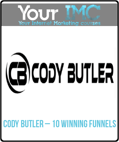 [Download Now] Cody Butler – 10 Winning Funnels