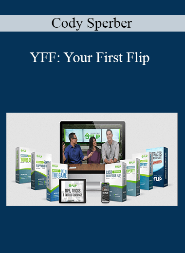 Cody Sperber - YFF: Your First Flip