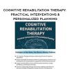 [Download Now] Cognitive Rehabilitation Therapy: Practical Interventions & Personalized Planning – Jane Yakel