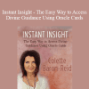 Colette Baron-Reid - Instant Insight - The Easy Way to Access Divine Guidance Using Oracle Cards