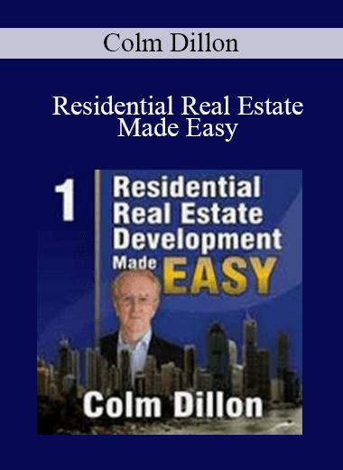 Colm Dillon - Residential Real Estate Made Easy