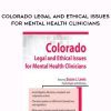 [Download Now] Colorado Legal and Ethical Issues for Mental Health Clinicians - Susan Lewis