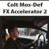 [Download Now] Colt Mos-Def – FX Accelerator 2
