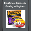 [Download Now] Tom Watson - Commercial Cleaning for Beginners