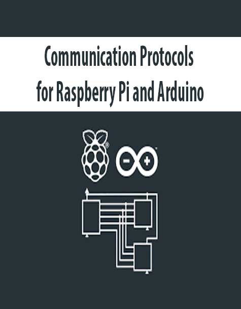 Communication Protocols for Raspberry Pi and Arduino