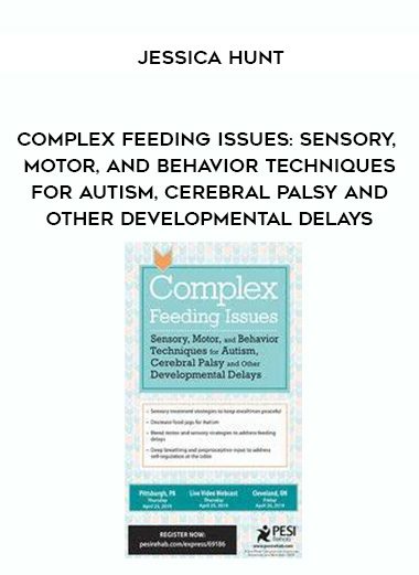 [Download Now] Complex Feeding Issues: Sensory