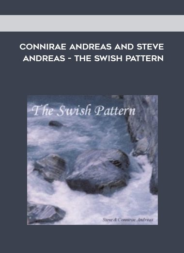 [Download Now] Connirae Andreas and Steve Andreas – The Swish Pattern