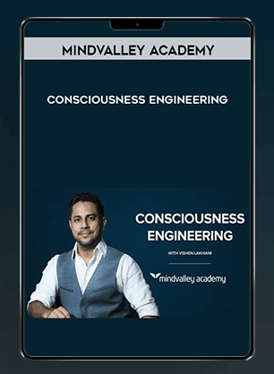 [Download Now] Mindvalley Academy - Consciousness Engineering