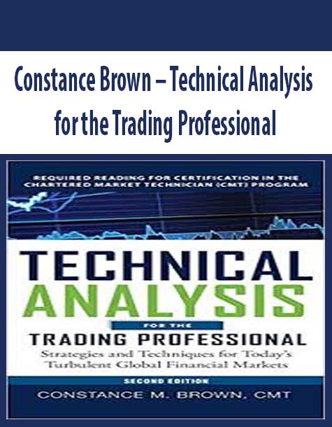 Constance Brown – Technical Analysis for the Trading Professional