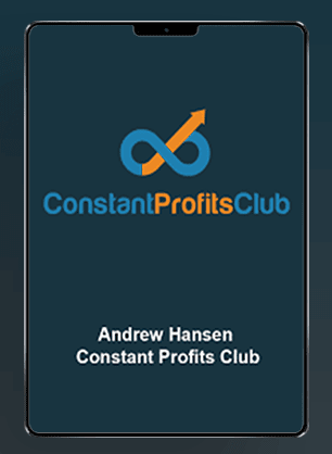 [Download Now] Andrew Hansen - Constant Profits Club