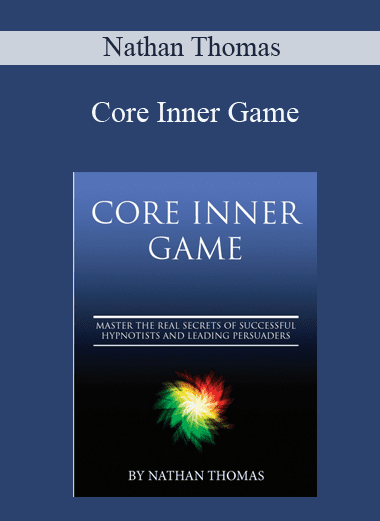Core Inner Game - Nathan Thomas