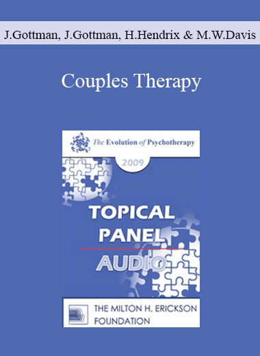 [Audio Download] EP09 Topical Panel 06 - Couples Therapy - John Gottman