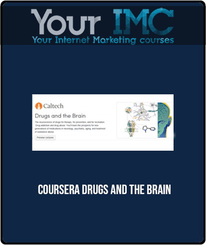 Coursera - Drugs and the Brain