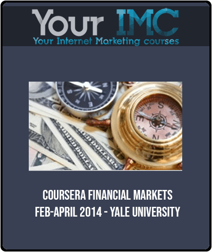 Coursera - Financial Markets - Feb-April 2014 - Yale University