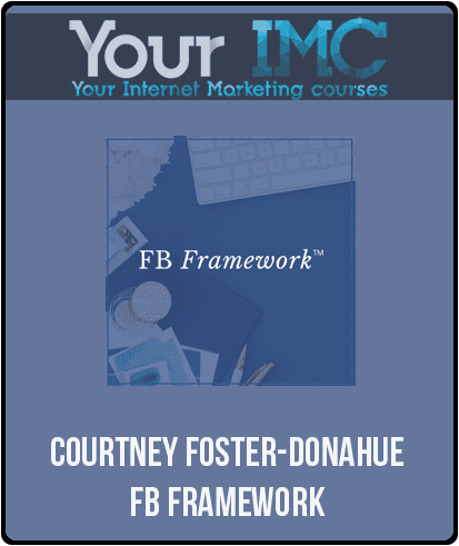 [Download Now] Courtney Foster-Donahue - FB Framework