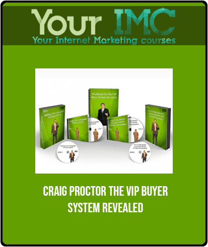 Craig Proctor - The VIP Buyer System Revealed