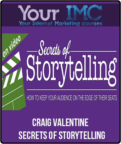 [Download Now] Craig Valentine - Secrets of Storytelling