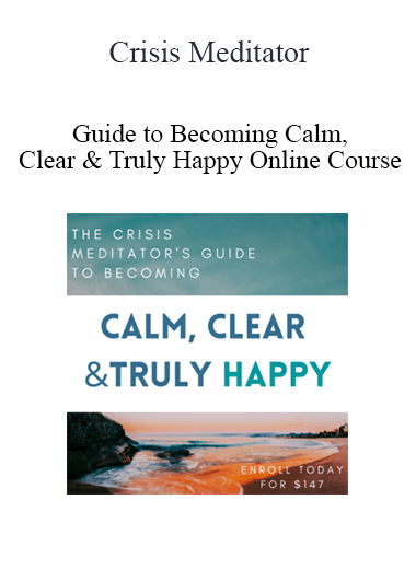 Crisis Meditator - Guide to Becoming Calm