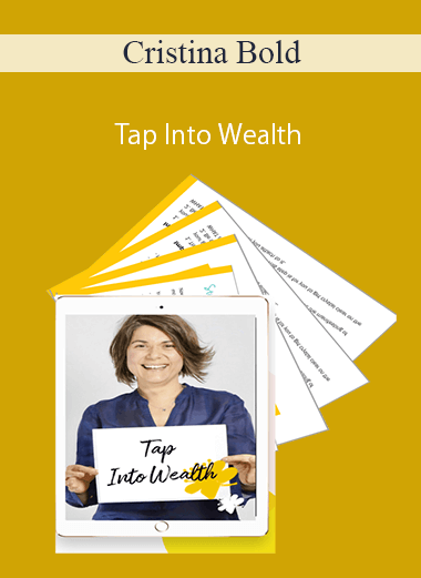 Cristina Bold - Tap Into Wealth